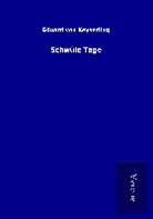 Eduard Von Keyserling - Schwüle Tage