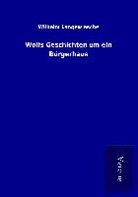 Wilhelm Langewiesche - Wolfs Geschichten um ein Bürgerhaus