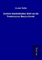Konrad Martin - Zweites bischöflisches Wort an die Protestanten Deutschlands