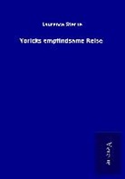 Laurence Sterne - Yoricks empfindsame Reise