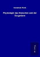 Immanuel Munk - Physiologie des Menschen und der Säugetiere