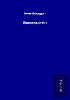 Peter Rosegger - Sonnenschein