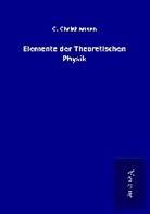 C Christiansen, C. Christiansen - Elemente der Theoretischen Physik