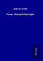 Siegfried Genthe - Korea - Reiseschilderungen