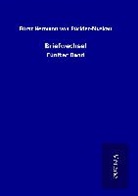 Fürst Hermann von Pückler-Muskau, Fürst Hermann von Pückler-Muskau - Briefwechsel