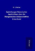 P S Pallas, P. S. Pallas - Sammlungen historischer Nachrichten über die Mongolischen Völkerschaften