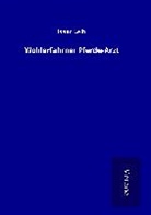 Isaac Leib - Wohlerfahrner Pferde-Arzt