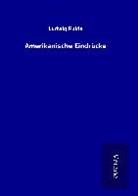 Ludwig Fulda - Amerikanische Eindrücke