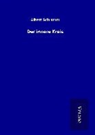 Albert Schramm - Der innere Kreis