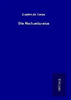 Charles De Coster - Die Hochzeitsreise