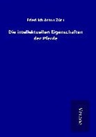 Friedrich Anton Zürn - Die intellektuellen Eigenschaften der Pferde