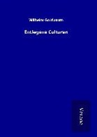 Wilhelm Goldbaum - Entlegene Culturen