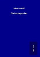 Selma Lagerlöf - Christuslegenden