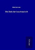 Otto Lummer - Die Ziele der Leuchttechnik