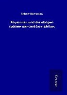 Robert Hartmann - Abyssinien und die übrigen Gebiete der Ostküste Afrikas