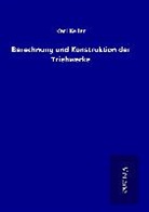 Karl Keller - Berechnung und Konstruktion der Triebwerke