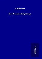 A Rothpletz, A. Rothpletz - Das Karwendelgebirge