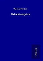 Theodor Fontane - Meine Kinderjahre
