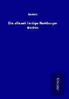 Bartels - Die allezeit fertige Hamburger Köchin