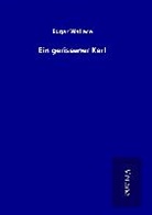 Edgar Wallace - Ein gerissener Kerl