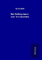 Ernst Weiß - Der Gefängnisarzt