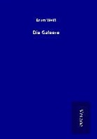 Ernst Weiß - Die Galeere