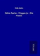 Felix Dahn - Odins Rache - Friggas Ja - Die Finnin