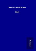 Ernst Von Hesse-Wartegg - Siam