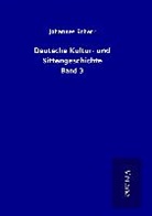 Johannes Scherr - Deutsche Kultur- und Sittengeschichte