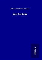 James Fenimore Cooper - Lucy Hardinge