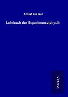 Arnold Berliner - Lehrbuch der Experimentalphysik