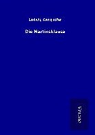 Ludwig Ganghofer - Die Martinsklause