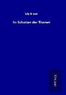 Lily Braun - Im Schatten der Titanen