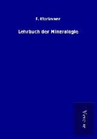 F Klockmann, F. Klockmann - Lehrbuch der Mineralogie