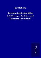 Ernst Ruhstrat - Aus dem Lande der Mitte
