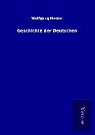 Wolfgang Menzel - Geschichte der Deutschen