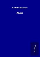 Frederick Whymper - Alaska