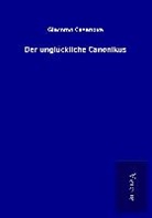 Giacomo Casanova - Der unglückliche Canonikus