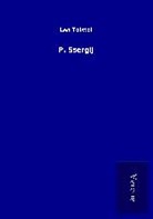 Leo Tolstoi - P. Ssergij