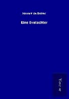 Honoré de Balzac - Eine Evatochter