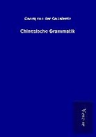 Georg Von Der Gabelentz - Chinesische Grammatik