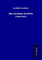 Berthold Auerbach - Das Landhaus am Rhein