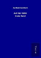 Berthold Auerbach - Auf der Höhe