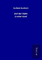 Berthold Auerbach - Auf der Höhe