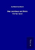 Berthold Auerbach - Das Landhaus am Rhein