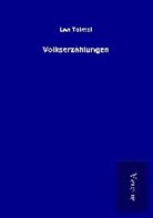 Leo Tolstoi - Volkserzählungen