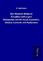 R Hartmann, R. Hartmann - Der Weltteil Afrika in Einzeldarstellungen