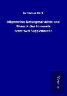 Immanuel Kant - Allgemeine Naturgeschichte und Theorie des Himmels
