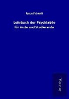 Rudolf Arndt - Lehrbuch der Psychiatrie