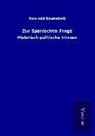 Reinhold Baumstark - Zur Spanischen Frage